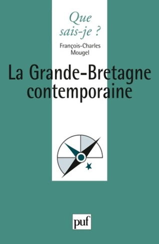 La Grande-Bretagne contemporaine. 5e édition