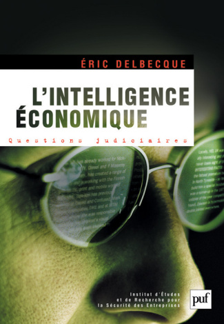 L'intelligence économique : une nouvelle culture pour un nouveau monde