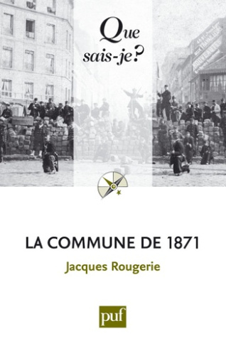 La Commune de 1871. 4e édition