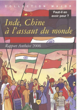 Inde, Chine à l'assaut du monde. Rapport Antheios 2006