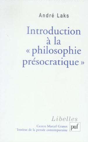 Introduction à la philosophie présocratique