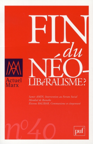 Actuel Marx N° 40, 2e Semestre 2 : Fin du néolibéralisme?