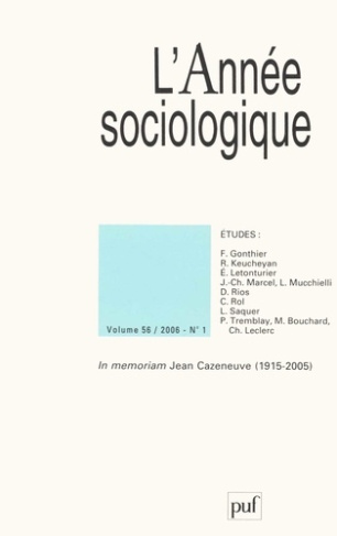 L'année sociologique Volume 56 N° 1, 2006 : In memoriam Jean Cazeneuve (1915-2005)