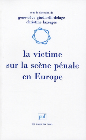 La victime sur la scène pénale en Europe