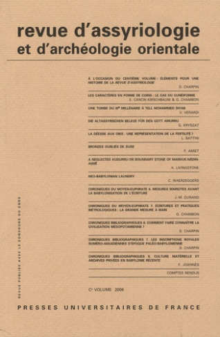 Revue d'assyriologie et d'archéologie orientale N° 100/2006