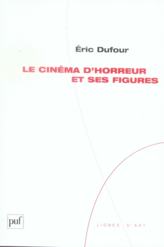 Le cinéma d'horreur et ses figures