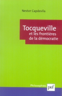 Tocqueville et les frontières de la démocratie