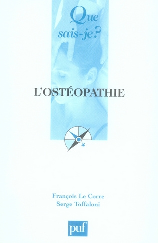 L'ostéopathie. 3e édition