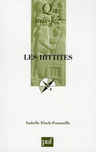 Les Hittites. 2e édition