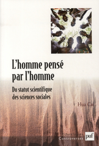 L'homme pensé par l'homme. Du statut scientifique des sciences sociales
