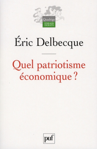 Quel patriotisme économique ?