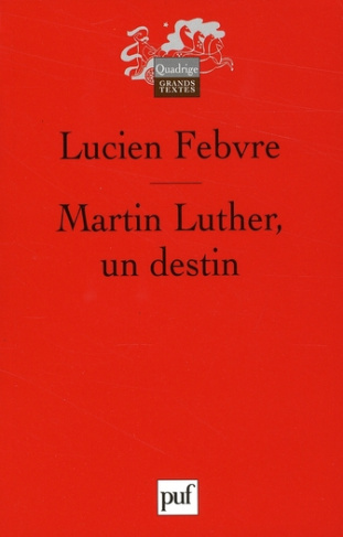 Martin Luther, un destin