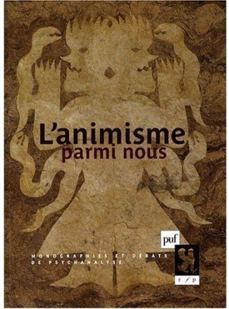L'animisme parmi nous