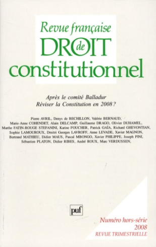 Revue française de Droit constitutionnel Hors-série 2008 : Réviser la Constitution en 2008 ? Après l