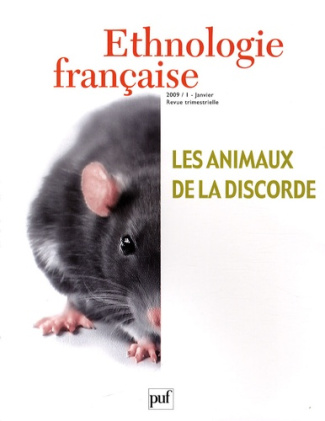 Ethnologie française N° 1, Janvier 2009 : Les animaux de la discorde