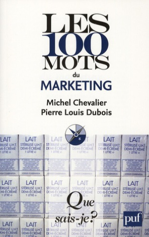 Les 100 mots du marketing