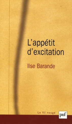 L'appétit d'excitation