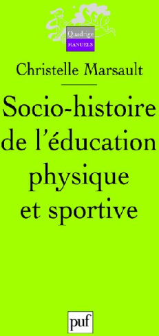 Socio-histoire de l'éducation physique et sportive