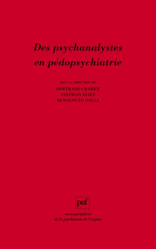 Des psychanalystes en pédopsychiatrie