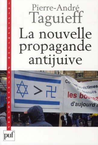 La nouvelle propagande antijuive. Du symbole al-Dura aux rumeurs de Gaza