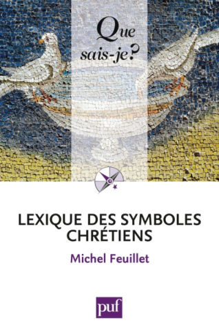 Lexique des symboles chrétiens. 3e édition
