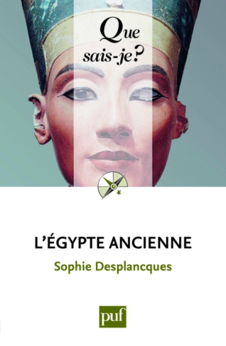 L'Egypte ancienne. 2e édition 2010