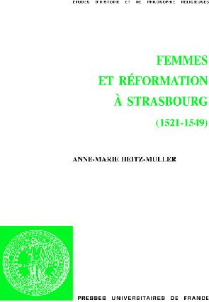 Femmes et Réformation à Strasbourg (1521-1549)