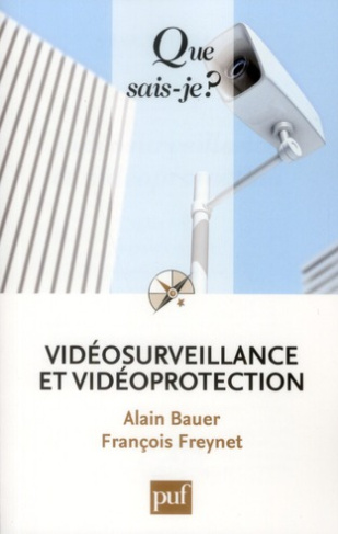 Vidéosurveillance et vidéoprotection. 2e édition