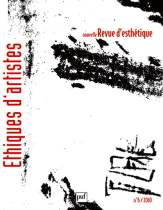 Nouvelle revue d'esthétique N° 6/2010 : Ethiques d'artistes