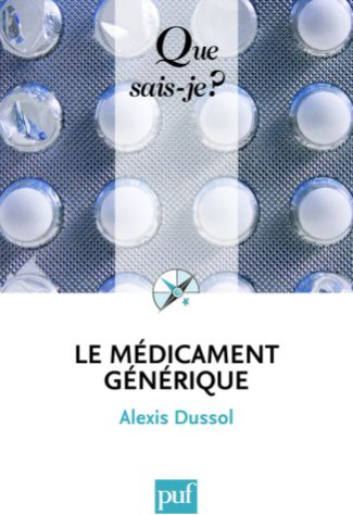 Le médicament générique. Edition 2009
