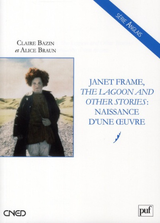 Janet Frame, the lagoon and other stories : naissance d'une oeuvre