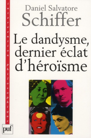 Le dandysme, dernier éclat d'héroïsme