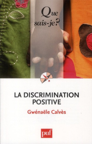 La discrimination positive. 3e édition