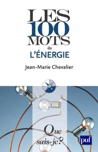 Les 100 mots de l'énergie. 2e édition