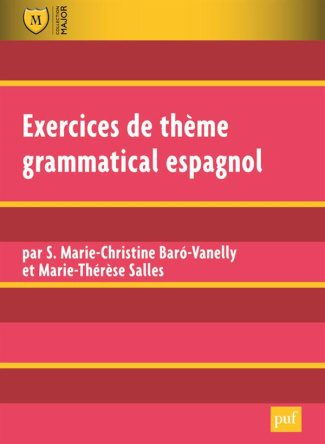 Exercices de thème grammatical espagnol. 2e édition