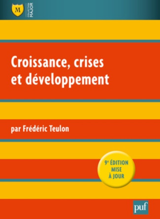 Croissance, crises et développement. 9e édition