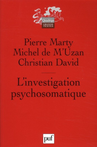 L'investigation psychosomatique. Sept observations cliniques