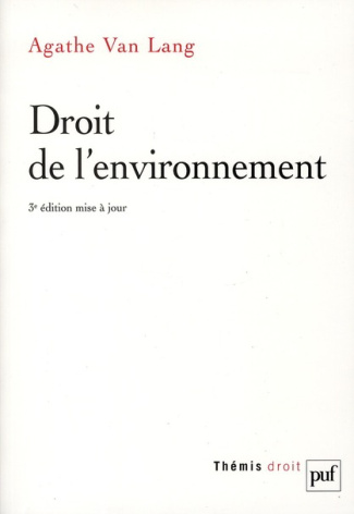 Droit de l'environnement. 3e édition