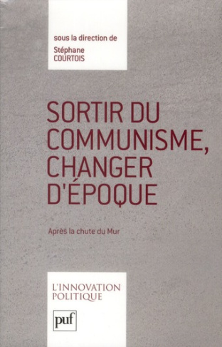 Sortir du communisme, changer d'époque