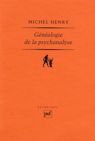 Généalogie de la psychanalyse. Le commencement perdu, 3e édition
