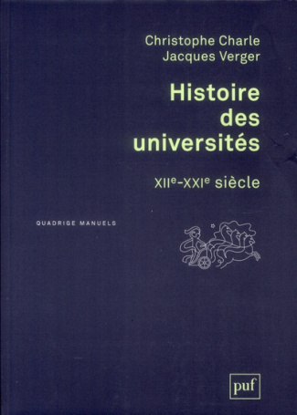 Histoire des universités. XIIe-XXIe siècle