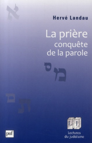 La prière, conquète de la parole