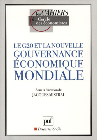 Le G20 et la nouvelle gouvernance économique mondiale