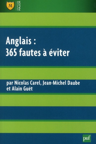 Anglais : 365 fautes à éviter