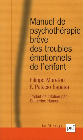Manuel de psychothérapie brève des troubles émotionnels de l'enfant