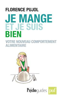 Je mange et je suis bien. Votre nouveau comportement alimentaire