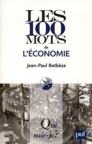 Les 100 mots de l'économie. 5e édition