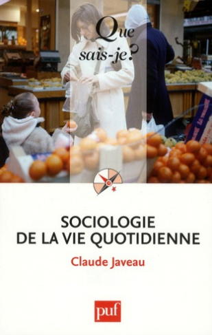Sociologie de la vie quotidienne. 2e édition