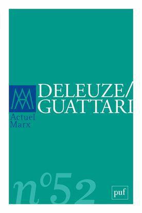 Actuel Marx N° 52, deuxième semestre 2012 : Deleuze/Guattari