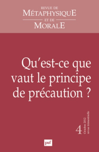 Revue de Métaphysique et de Morale N° 4, Octobre-décembre 2012 : Qu'est-ce que vaut le principe de p